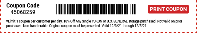 Everyone Saves 10% off any YUKON or U.S. GENERAL Storage - Inside Track Members Save 15% - Print Coupon
