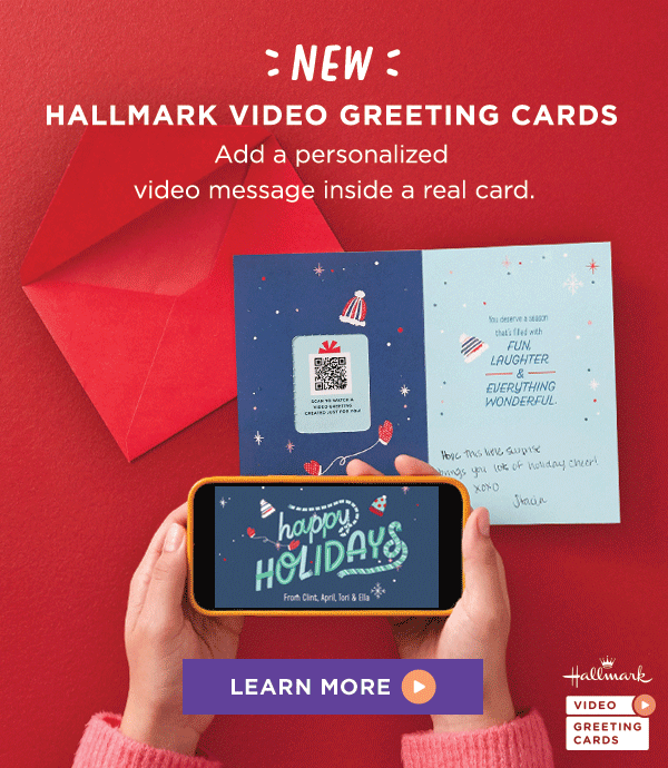 Hallmark Send happy holiday wishes with NEW Hallmark Video Greetings