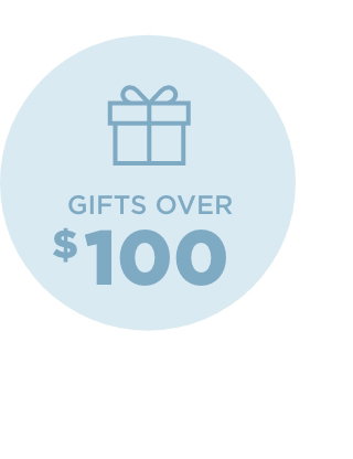 Gifts Over $100