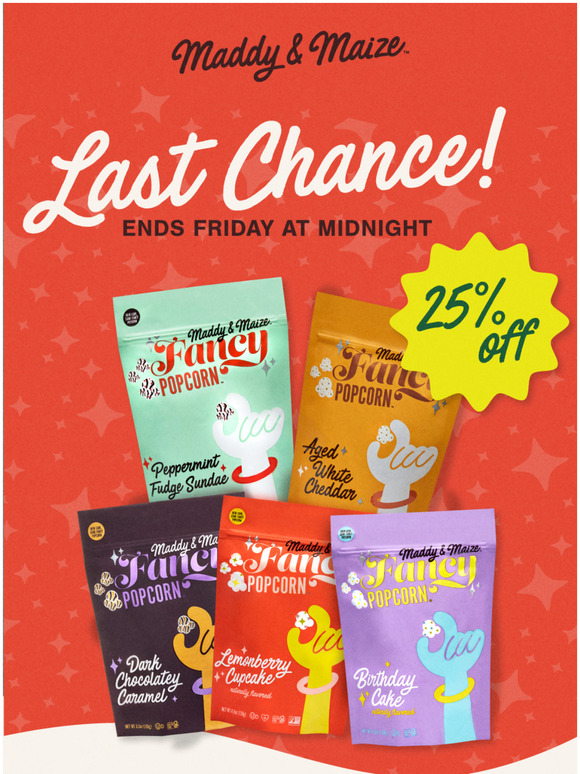 25% off ends Friday at midnight!