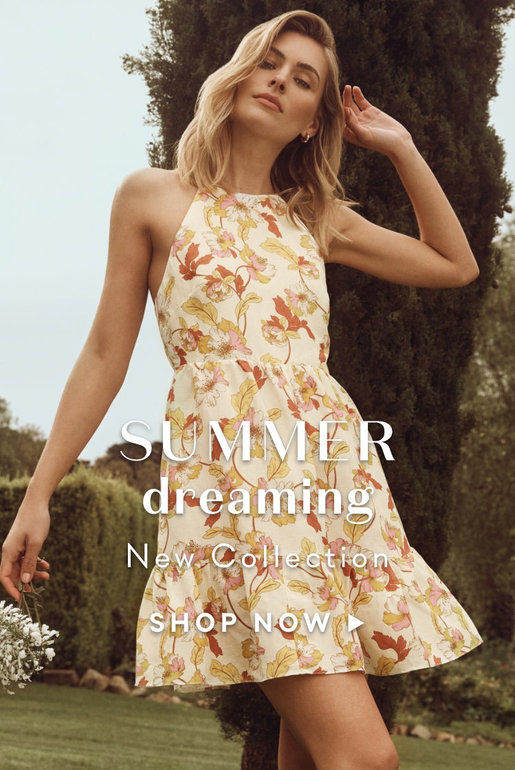 Summer Dreaming New Collection