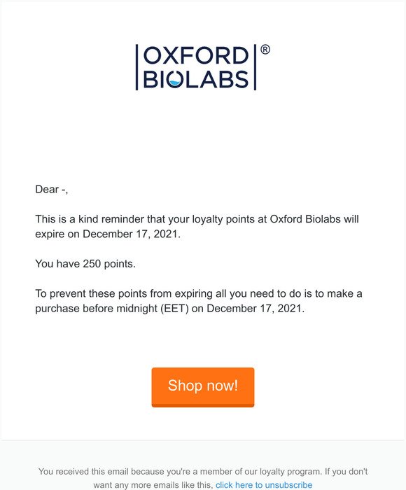 Your points at Oxford Biolabs are about to expire