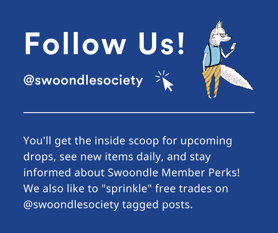 Follow us @swoondlesociety on Instagram