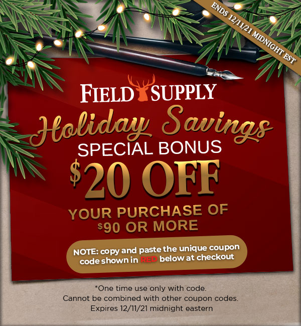 Field Supply Hey fellow outdoorsman, here's our gift to you! How does