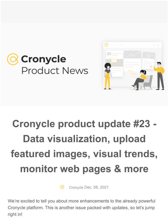 Cronycle product update #23 - Data visualization, upload featured images, visual trends, monitor web pages & more # 23