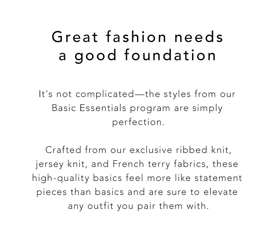 Great fashion needs a good foundation