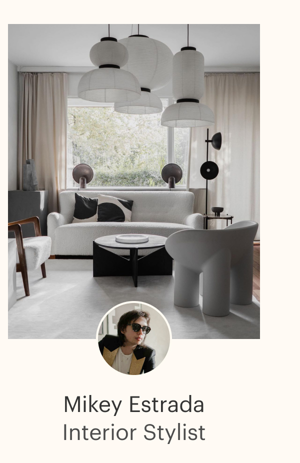 Mikey Estrada, Interior Stylist