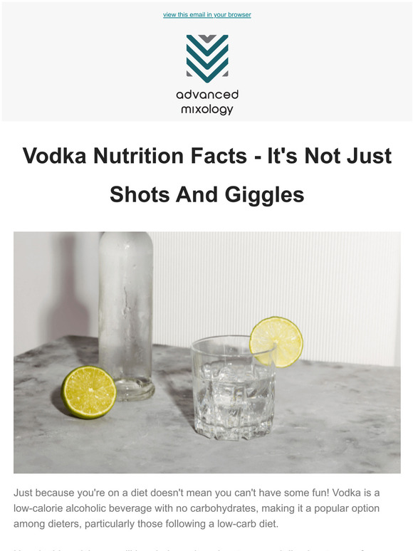 Advanced Mixology Vodka Nutrition Facts It's Not Just Shots And Giggles Milled