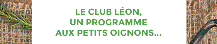 Un programme aux petits oignons