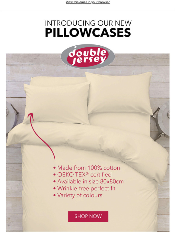 Just Launched: New Pillowcases - get 15% off