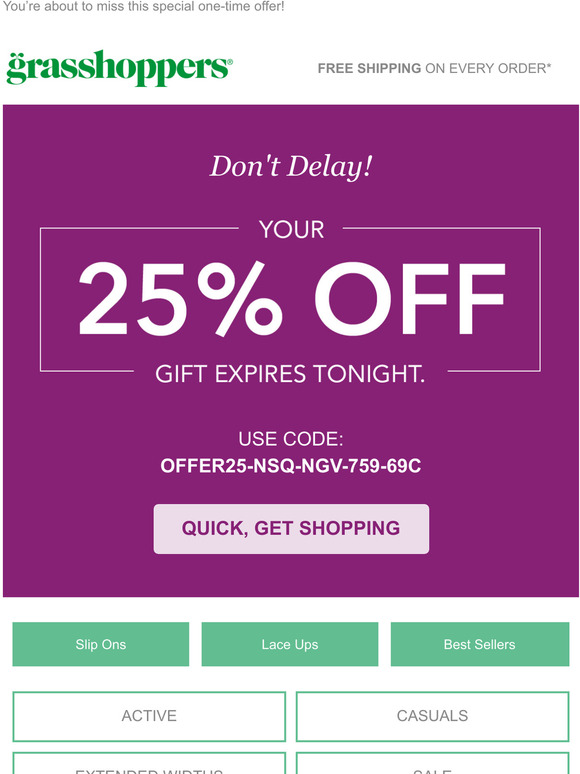 Last chance to claim 25% off your order!