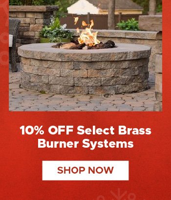 10% OFF Select Brass Burner Systems by Firegear - Shop Now