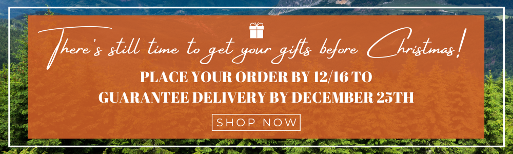 There's still time to get your gifts before Christmas - Order by 12/16