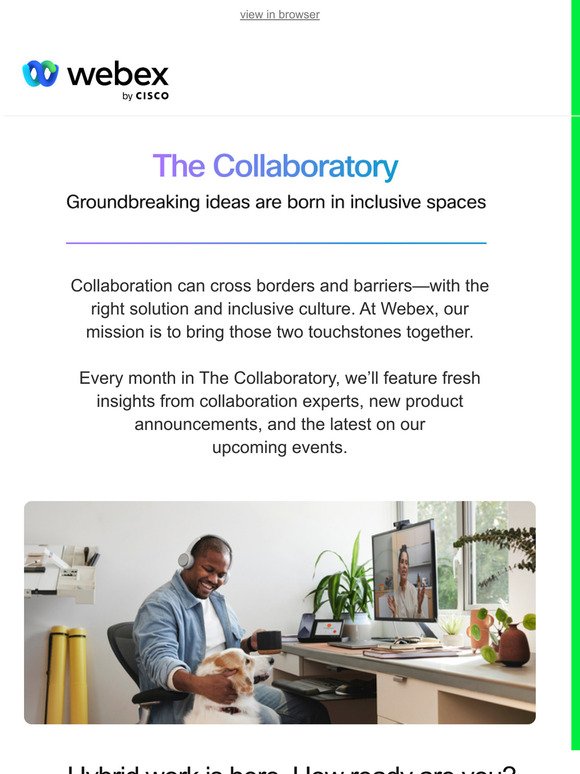 Collaboration is an experiment. This is your lab.