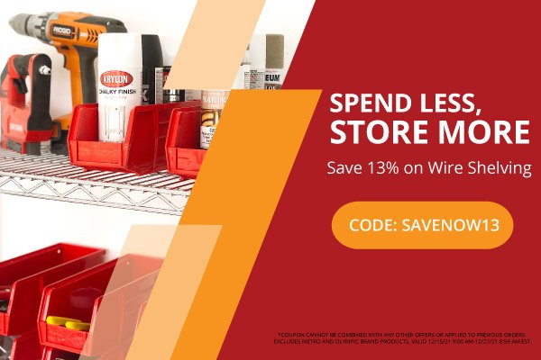 Spend Less, Store More - Save 13% on wire shelving - CODE: SAVENOW13