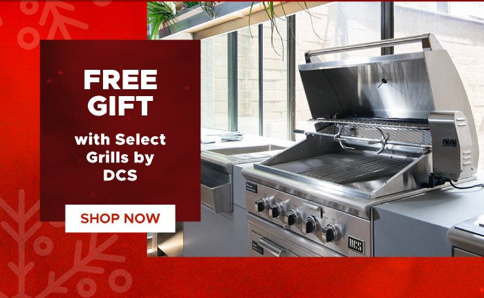 FREE Gift with Select Grills by DCS