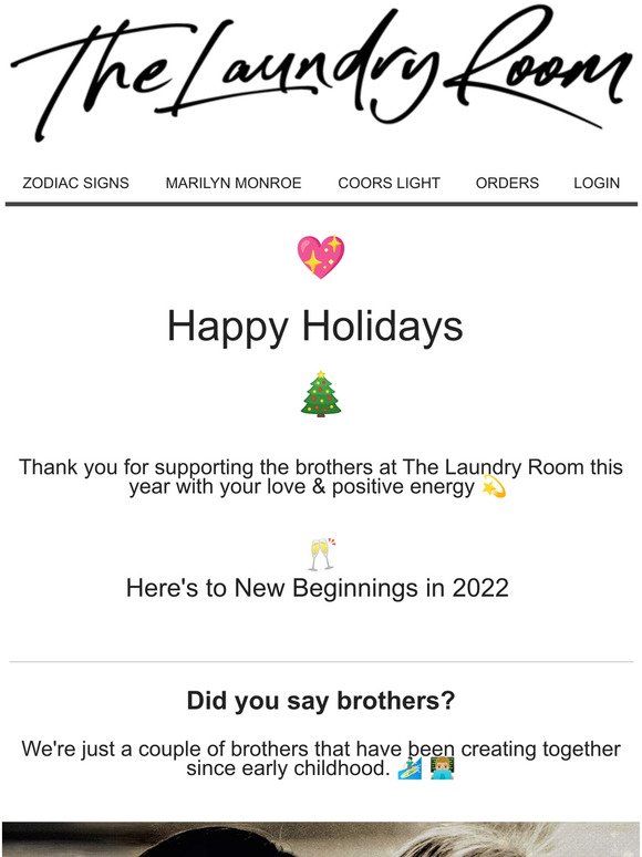 Happy holidays from the Brothers at The Laundry Room! 
