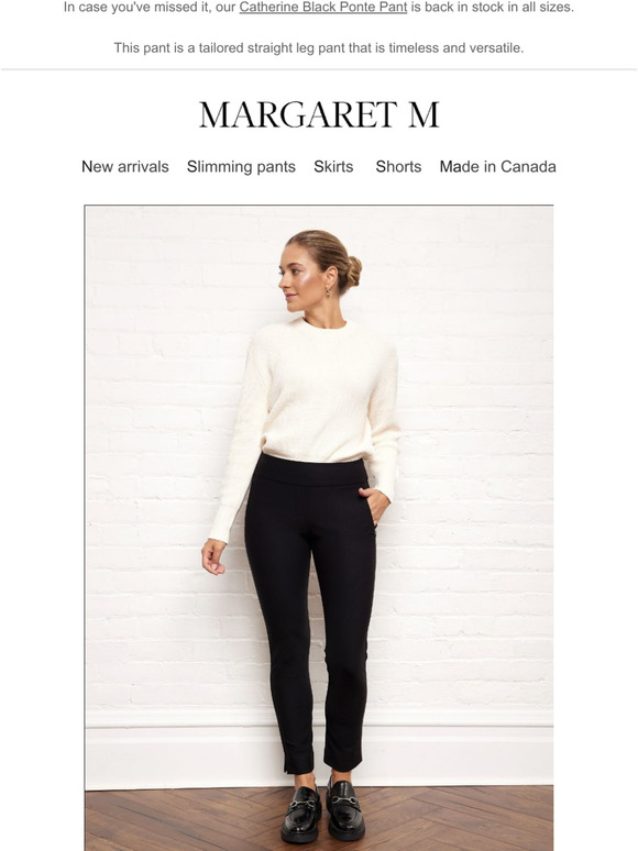 The Catherine Ponte Pant is back in stock.
