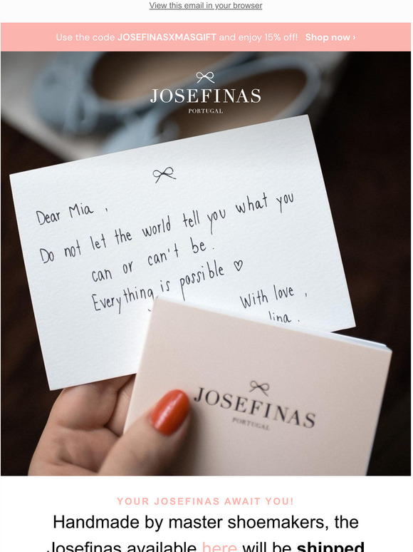  Josefinas available for immediate shipping