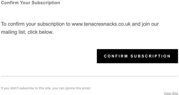 Confirm Your Subscription - Ten Acre Snacks