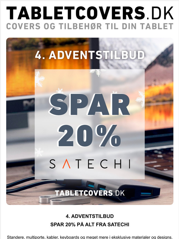 4. Adventstilbud Spar 20% p ALT fra Satechi