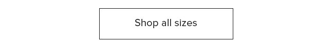SHOP BY SIZE