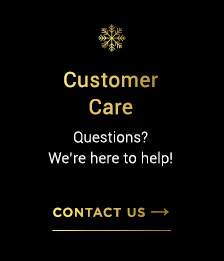 Customer Care quesions? We're here to help! - contact us