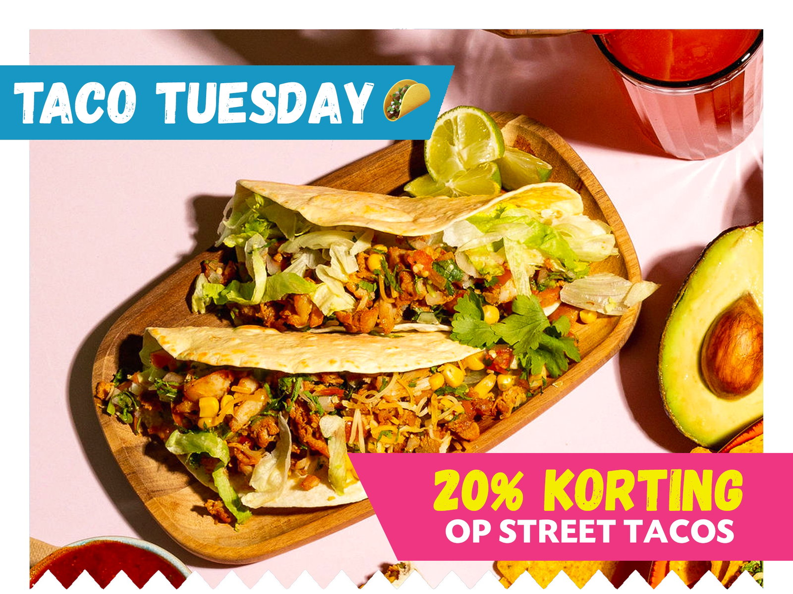 Nu: 20% korting op Street Tacos!