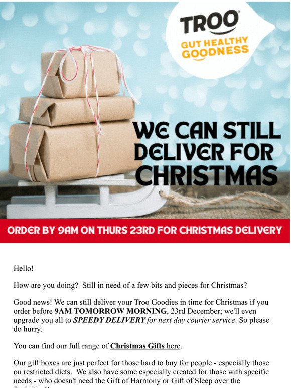 We can still deliver for Christmas - if you're quick