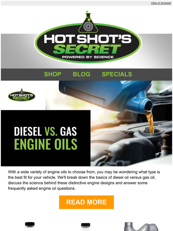 Hot Shot's Secret: Learn the Difference in Diesel vs. Gas Engine Oils ...