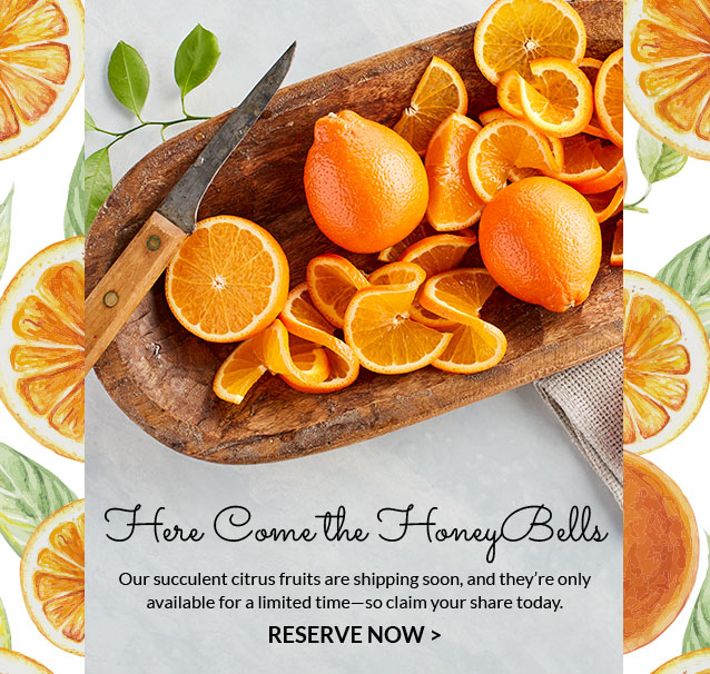 Cushman's Hurry for HoneyBell Season! Milled