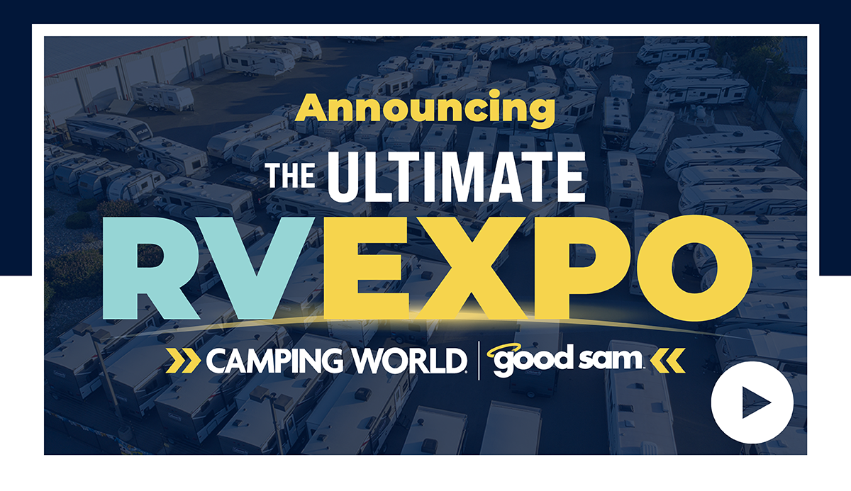 Camping World ANNOUNCING The Ultimate RV Expo! Milled