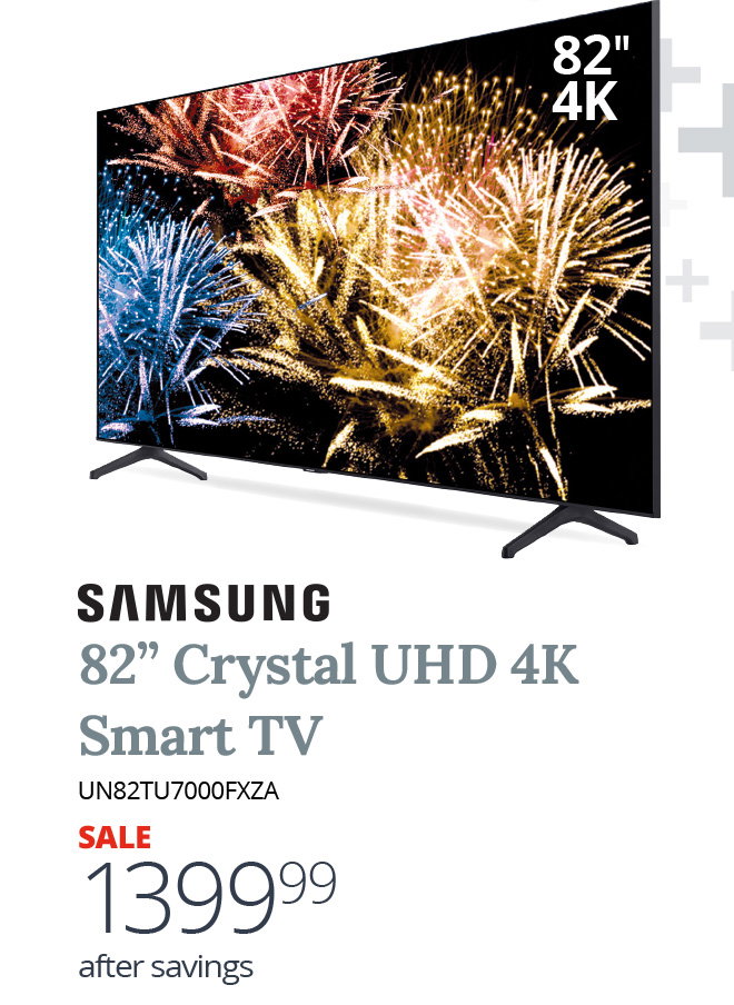 Samsung | 82” Crystal UHD 4K Smart TV | UN82TU7000FXZA | SALE | 1399.99 after savings