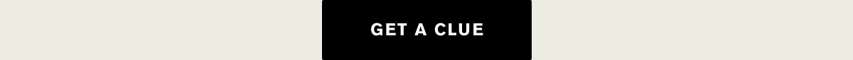 Get a Clue 