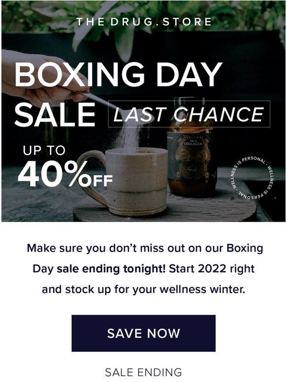  The Boxing Day Sale is Ending Tonight
