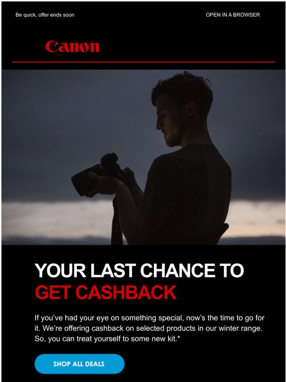 Our cashback offer is ending