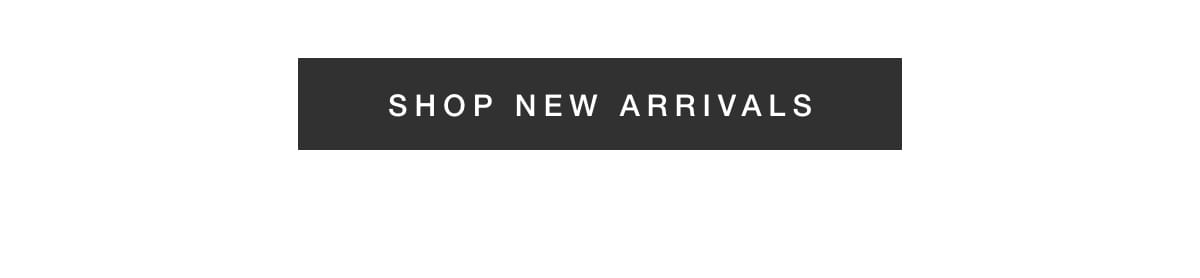 Shop New Arrivals