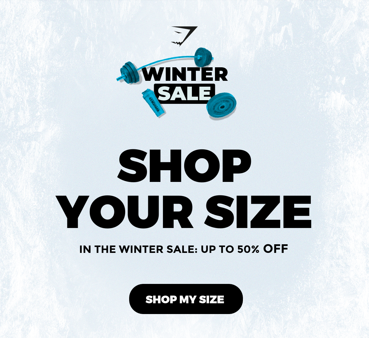 Shop your size in the Winter Sale 