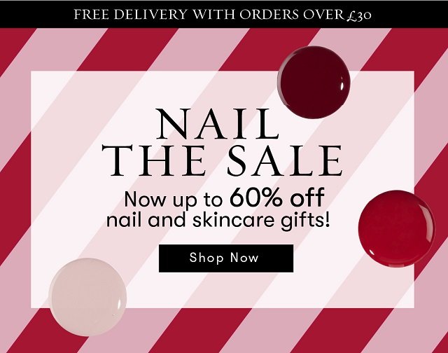 Nails Inc: Nail the Sale now with up to 60% off!