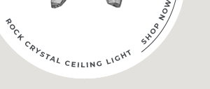 Rock Crystal Ceiling Light | Shop Now