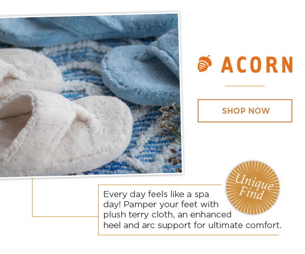 Acorn. Everyday feels like a spa day! Pamper your feet with plush Terry cloth, an enhanced heel and arc support for ultimate comfort. Show now.