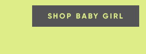 Shop Baby Girl Shop Baby Girl