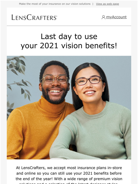 LensCrafters Last Day to Use Your 2021 Vision Benefits! Milled