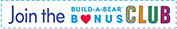 Join theBuild-A-Bear Bonus Club