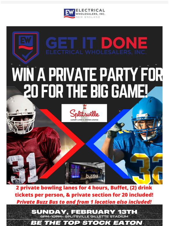 Earn a FREE private party for the BIG GAME!