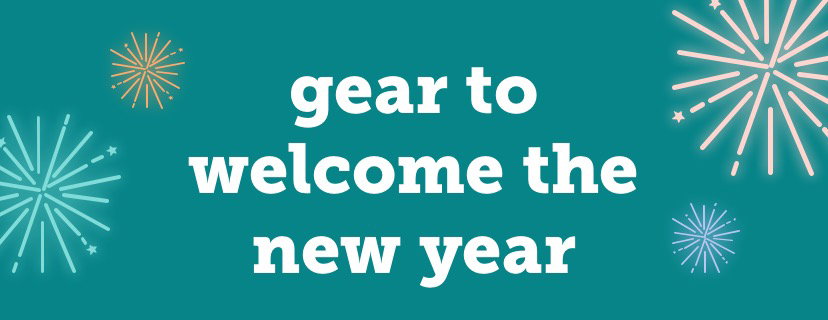 gear to welcome the new year