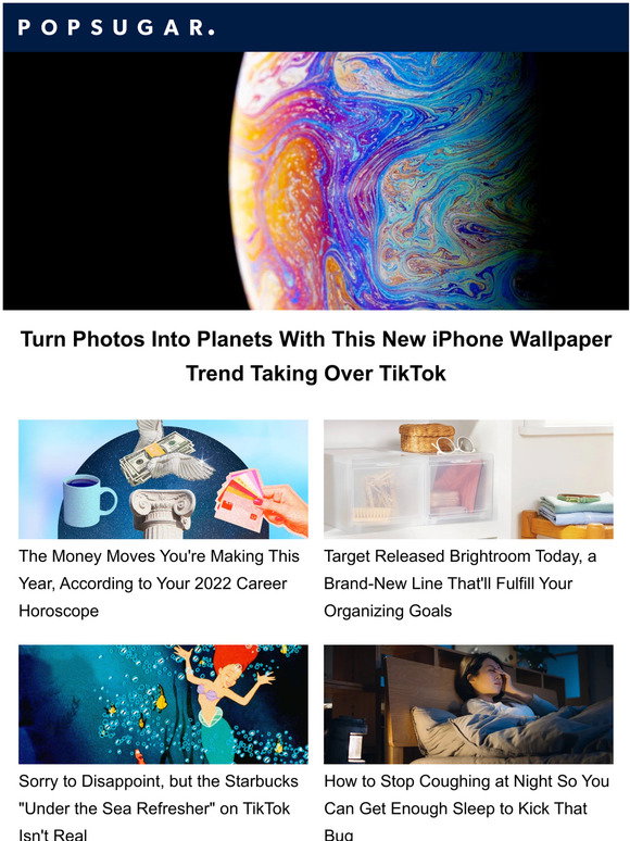 Popsugar Turn Photos Into Planets With This New Iphone Wallpaper Trend Taking Over Tiktok Milled
