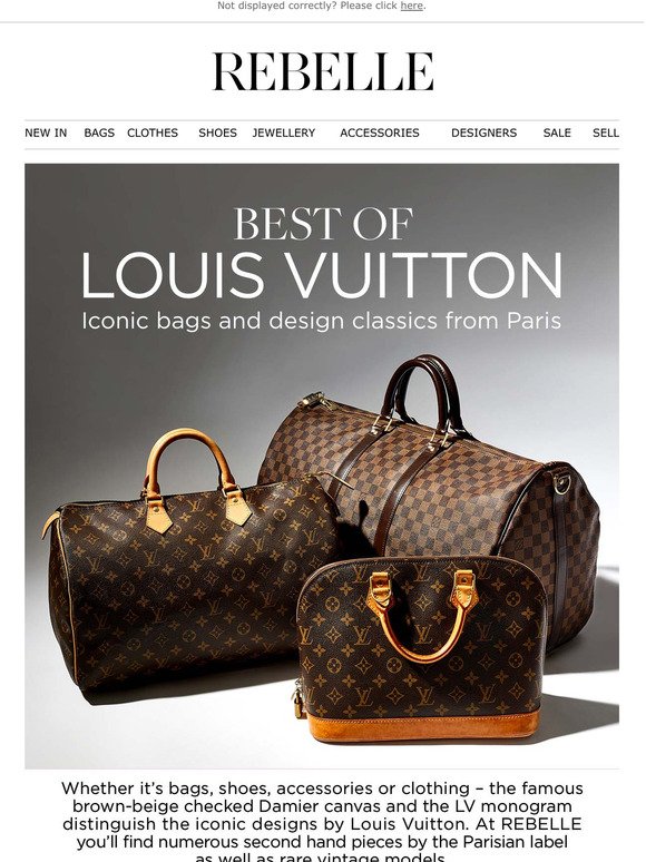 Rebelle: LOUIS VUITTON: The iconic bags from Paris!