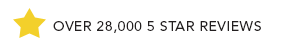 Over 28,000 5 star reviews
