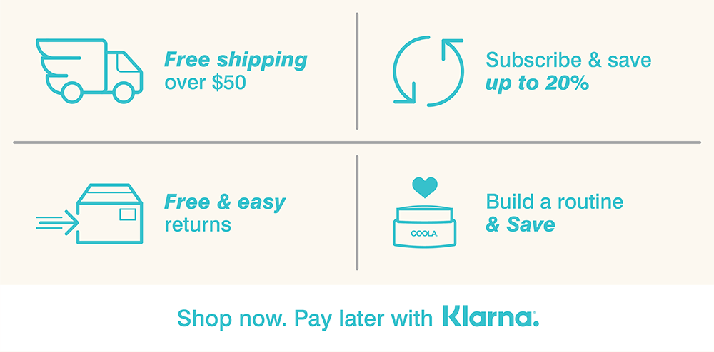 Free shipping over $50, Subscribe & save up to 20%, Free & easy returns, Build a routine & SaveShop now, pay later with Klarna. Split your purchase into four interest-free payments with Klarna. LEARN MORE